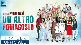 UN ALTRO FERRAGOSTO di Paolo Virzì 2024  Trailer Ufficiale HD [upl. by Aniratak424]