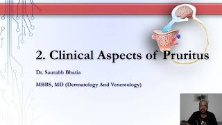 Part 2  Clinical Aspects of Pruritus [upl. by Ennyleuqcaj830]