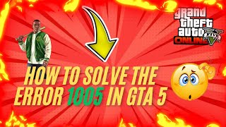 GTA 5  HOW TO FIX THE ERROR 1005 IN GTA 5  HINDI  STEAM [upl. by Ednalrym]