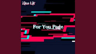 For You Page TikTok Song [upl. by Notlrac31]