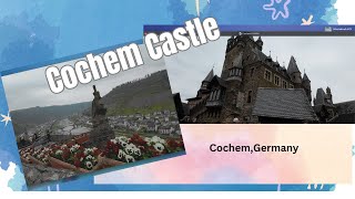 Cochem Germany s Amazing Castle andTown [upl. by Helyn819]