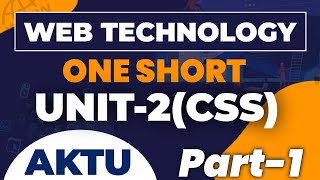 Web Technology unit 2 one short part1 Aktu  Web Tech css [upl. by Ahouh]