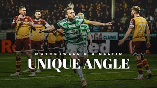 Unique Angle  Motherwell 03 Celtic  Goals from McCowan Johnston amp Idah put Steelmen to the sword [upl. by Whang658]