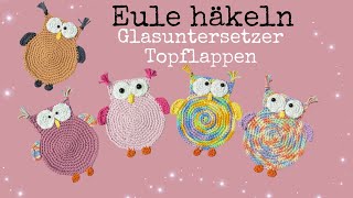 Eule häkeln 🦉 Glasuntersetzer Topflappen [upl. by Sekyere]