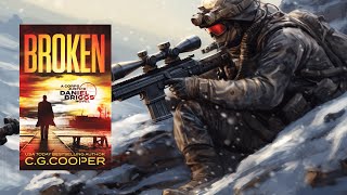 BROKEN  A Vigilante Sniper Thriller [upl. by Alair]