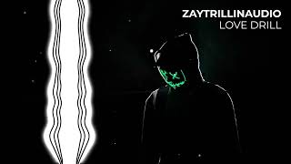 Love Drill Beat  Emotional Drill Instrumental in S B Flat Major 148 BPM  Prod by ZAYTRILLINAUDIO [upl. by Nnayd]