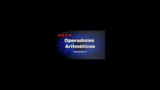 Operadores Aritméticos en Java [upl. by Ylro77]