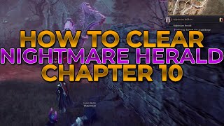 How To Complete Nightmare Deja Vu Nightmare Herald Ch 10 in Throne And Liberty [upl. by Atteuqahs]