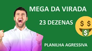 MEGA DA VIRADA com 23 dezenas PLANILHA AGRESSIVA✌️✌️✌️ [upl. by Enailuj130]