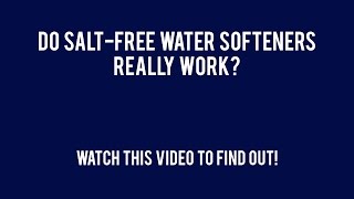 Do Salt Free Water Softeners Really Work [upl. by Treharne692]