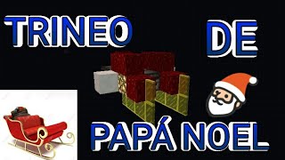 Cómo hacer el TRINEO DE PAPA NOELSANTA CLAUS FUNCIONA SIN MODS ESPECIAL DE NAVIDAD [upl. by Chimene]