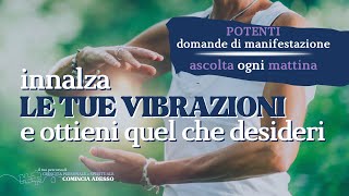 Ottieni quel che vuoi grazie alle domande di manifestazione ✨ Innalza le tue vibrazioni [upl. by Wixted]