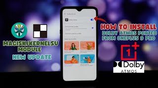 How to Install Dolby Atmos OnePlus 9 Pro Magisk Module Android 11 [upl. by Richara779]