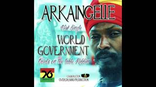 Arkaingelle amp Unidade 76  World Government Cards on the Table Riddim [upl. by Narda890]