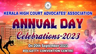 KERALA HIGH COURT ADVOCATES ASSOCIATION ANNUAL DAY CELEBRATIONS 2023 [upl. by Suidualc]