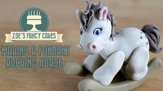 How to make a fondant rocking horse How To Tutorial Zoes Fancy Cakes [upl. by Glynn253]