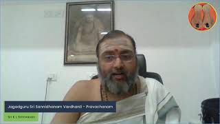 Special Vardhanti Pravachanam by Sri K L Srinivasan [upl. by Melan182]