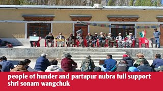 villagers of parta amp hunder stand with shri sonam wangchuk  6th schedule for ladakh  Apex  kda [upl. by Richards]