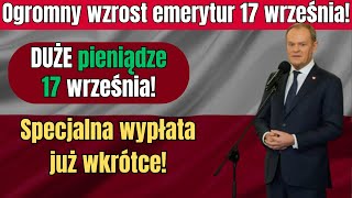 UWAGA SENIORZY ZUS WYPŁACI CAŁKOWITĄ EMERYTURĘ KAŻDEMU EMERYTOWI 17 WRZEŚNIA [upl. by Sinai]