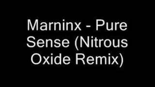 Marninx  Pure Sense Nitrous Oxide Remix [upl. by Aromat]