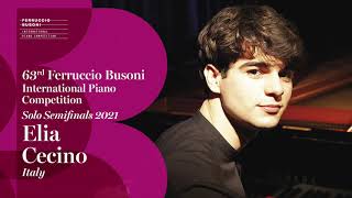 Elia Cecino  Solo Semifinals  2021 Ferruccio Busoni International Piano Competition [upl. by Rammus]