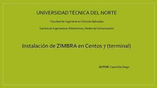 Instalacion de zimbra en centos 7 terminal funcionando [upl. by Varhol388]