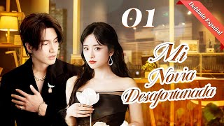 【 Doblado Español】🥰🥰Mi novia desafortunada🥰🥰 Ep01 [upl. by Berriman257]