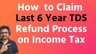 How to Claim Last Year TDS Refund or Unclaimed TDS Refund From Last 6 Year  Tds Brought Forward [upl. by Guildroy25]