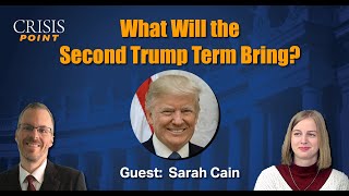 What Will the Second Trump Term Bring Guest Sarah Cain [upl. by Amalbergas]