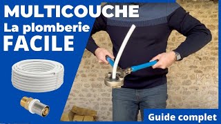 Le multicouche la plomberie facile pour les débutants  guide complet [upl. by Ermey]