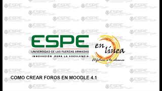 Cómo crear un foro en Moodle 41 [upl. by Sperry]