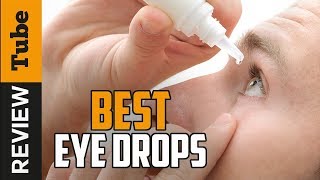 ✅Eye Drops Best Eye Drops Buying Guide [upl. by Ibmab388]