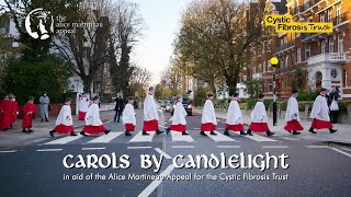 Carols by Candlelight  In Aid Of The Alice Martineau Appeal [upl. by Rebm]