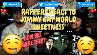 Rappers React To Jimmy Eat World quotSweetnessquot [upl. by Osnofedli]