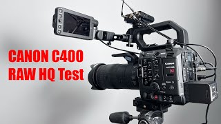 Testing Raw HQ  Canon C400 [upl. by Atnoid]