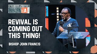 Bishop John Francis  Revival is coming out this thing  2nd April 2023 [upl. by Aliehs]