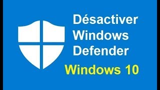 Comment désactiver Windows Defender  Windows 10 [upl. by Livingston]