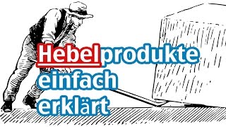 Hebelprodukte einfach erklärt  CFD mit Hebel [upl. by Bettencourt]