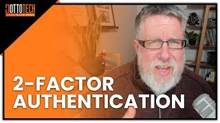 2Factor Authentication Tutorial 2FA Protect Yourself Online [upl. by Hayimas]