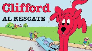 CLIFFORD AL RESCATE  cuentos ilustrados para niños en español  historias para niños [upl. by Ailaroc]