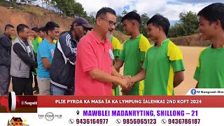 PLIE PYRDA KA MASA ÏA KA LYMPUNG ÏALEHKAI 2ND KOFT 2024 [upl. by Rukna]