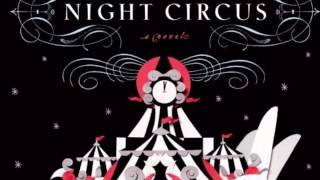 Night CircusMain Theme [upl. by Odie]