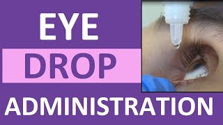 Eye Drop Administration Nursing  Instill Eye Drops Punctal Occlusion for Glaucoma [upl. by Tikna120]