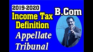 Appellate Tribunal  Income Tax Definitions  20192020  Sir Sami Ullah Sabir  Mentorz [upl. by Kenway849]