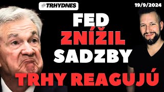 Fed znížil sadzby TRHY REAGUJÚ TRHYDNES [upl. by Misa167]