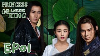 【ENG SUB】Princess of Lanling King 01 兰陵王妃  Zhang Hanyun Peng Guanying Chen Yi [upl. by Relyc689]