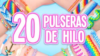 20 IDEAS PARA HACER PULSERAS DE HILO ❤️COMPILACIÓN  Tutoriales Belen [upl. by Enirroc145]