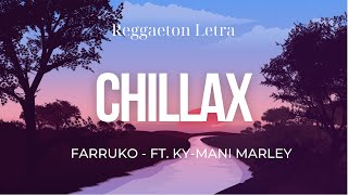 Farruko  Chillax LetraLyrics [upl. by Kinom]