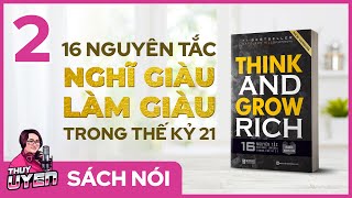 Sách nói Think and Grow Rich Tập 2  16 Nguyên tắc Nghĩ Giàu Làm Giàu trong thế kỷ 21 [upl. by Akiras]