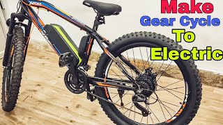 How to Convert Gear Cycle into Electric Cycle  Make Your Gear Cycle to Electric Bike [upl. by Yajnas]